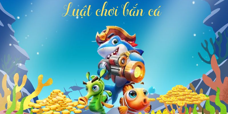 Luật chơi bắn cá rồng tại 79King