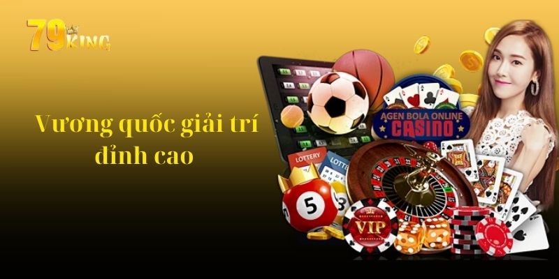 79King thiên đường giải trí đỉnh cao và đẳng cấp