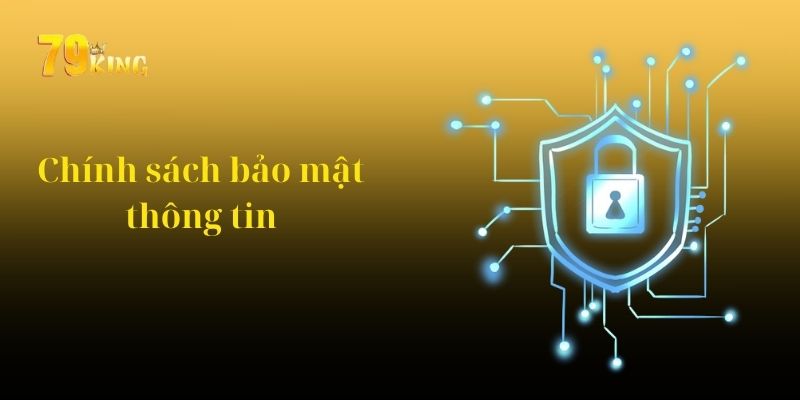 Chính sách Bảo Mật tại 79King