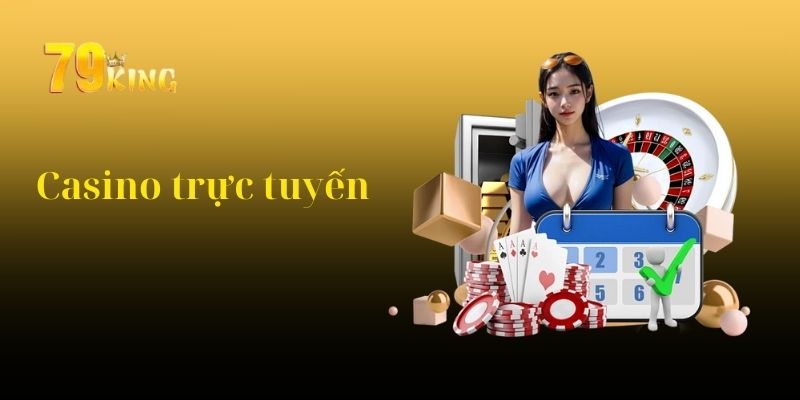 Casino trực tuyến